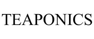 TEAPONICS trademark