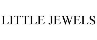 LITTLE JEWELS trademark