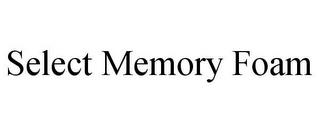 SELECT MEMORY FOAM trademark