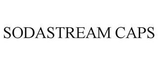 SODASTREAM CAPS trademark