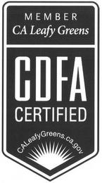 MEMBER CA LEAFY GREENS CDFA CERTIFIED CALEAFYGREENS.CA.GOV trademark