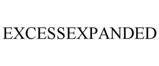 EXCESSEXPANDED trademark