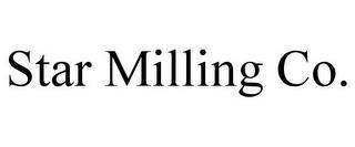 STAR MILLING CO. trademark