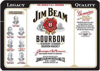 THE WORLD'S NO. 1 BOURBON JIM BEAM BOURBON KENTUCKY STRAIGHT BOURBON WHISKEY JAMES B. BEAM NONE GENUINE WITHOUT MY SIGNATURE DISTILLED AND BOTTLED BY JAMES B. BEAM DISTILLING CO. BEAM CLERMONT FRANKFORT, KENTUCKY USA B BEAM FORMULA A STANDARD SERVICE SINCE 1795 LEGACY SEVEN GENERATIONS OF THE BEAM FAMILY QUALITY GENUINE BEAM BOURBON AGED 4 YEARS PAINSTAKINGLY AGED FOR FOUR YEARS, JIM BEAM KENTUCKY trademark