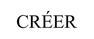 CRÉER trademark