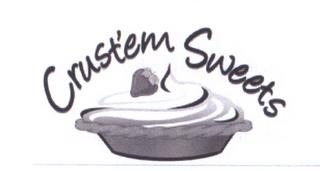 CRUST'EM SWEETS trademark