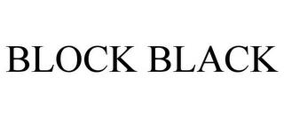 BLOCK BLACK trademark