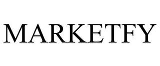 MARKETFY trademark