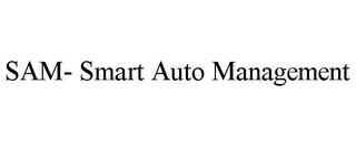 SAM- SMART AUTO MANAGEMENT trademark