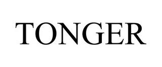 TONGER trademark