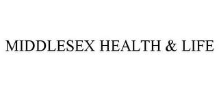 MIDDLESEX HEALTH & LIFE trademark