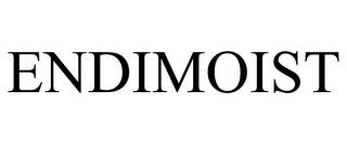 ENDIMOIST trademark