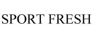 SPORT FRESH trademark