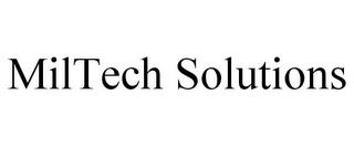 MILTECH SOLUTIONS trademark