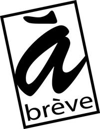 A BREVE trademark