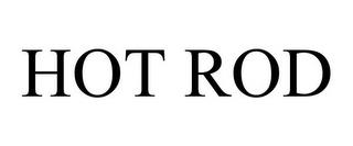 HOT ROD trademark