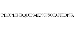 PEOPLE.EQUIPMENT.SOLUTIONS. trademark