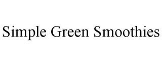 SIMPLE GREEN SMOOTHIES trademark