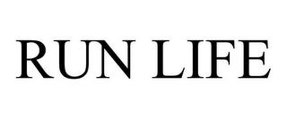 RUN LIFE trademark