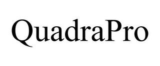 QUADRAPRO trademark