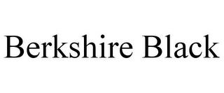 BERKSHIRE BLACK trademark