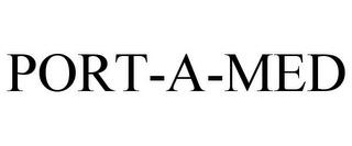 PORT-A-MED trademark