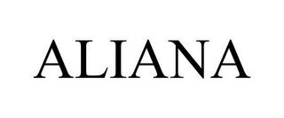 ALIANA trademark