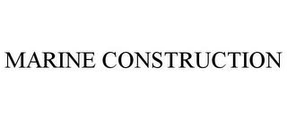 MARINE CONSTRUCTION trademark