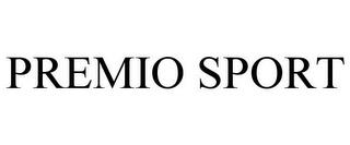 PREMIO SPORT trademark