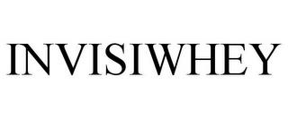 INVISIWHEY trademark