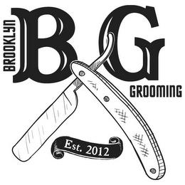 B G BROOKLYN GROOMING EST. 2012 trademark