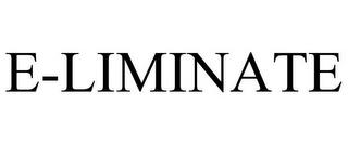 E-LIMINATE trademark