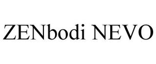 ZENBODI NEVO trademark