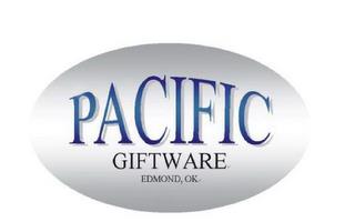 PACIFIC GIFTWARE,EDMOND OK trademark