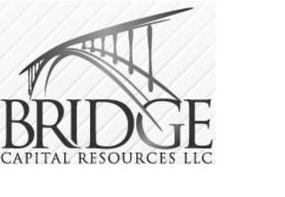 BRIDGE CAPITAL RESOURCES LLC trademark