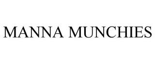 MANNA MUNCHIES trademark