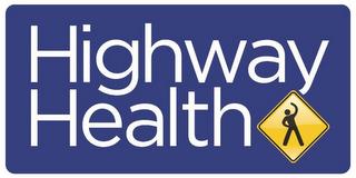 HIGHWAY HEALTH trademark