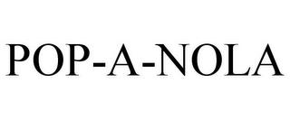 POP-A-NOLA trademark