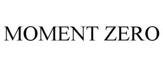 MOMENT ZERO trademark