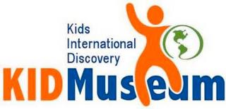 KIDS INTERNATIONAL DISCOVERY KID MUSEUM trademark