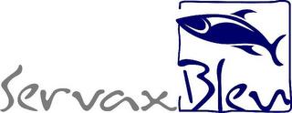 SERVAX BLEU trademark