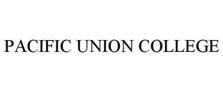 PACIFIC UNION COLLEGE trademark