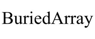 BURIEDARRAY trademark