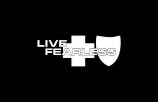 LIVE FEARLESS trademark