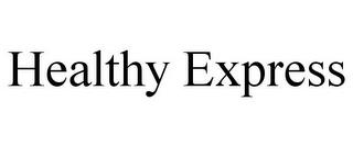 HEALTHY EXPRESS trademark