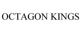 OCTAGON KINGS trademark