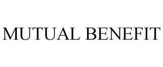 MUTUAL BENEFIT trademark