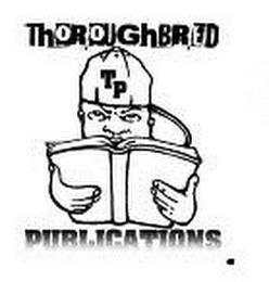 TP THOROUGHBRED PUBLICATIONS trademark