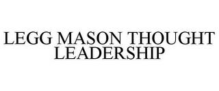 LEGG MASON THOUGHT LEADERSHIP trademark