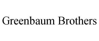 GREENBAUM BROTHERS trademark